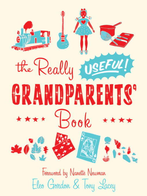 Title details for The Really Useful Grandparents' Book by Eleo Gordon - Available